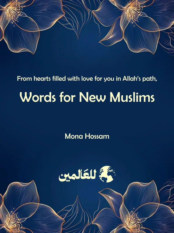 Words for new Muslims